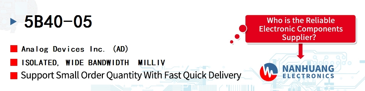 5B40-05 ADI ISOLATED, WIDE BANDWIDTH  MILLIV