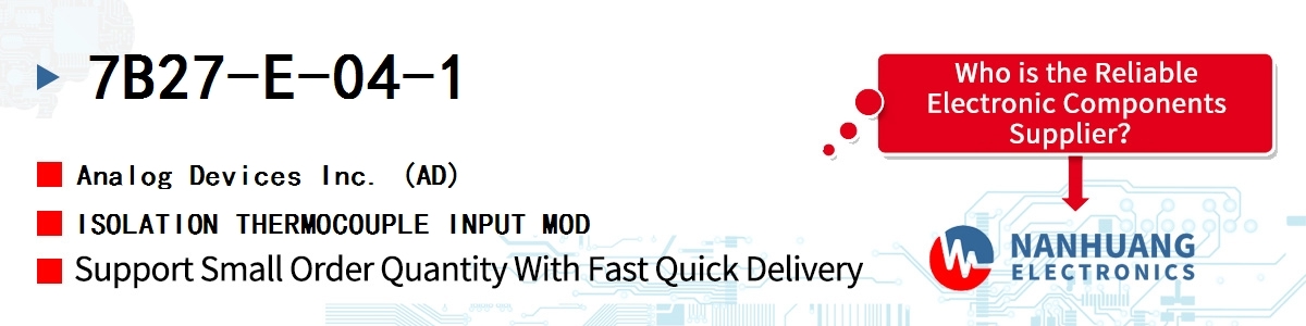 7B27-E-04-1 ADI ISOLATION THERMOCOUPLE INPUT MOD