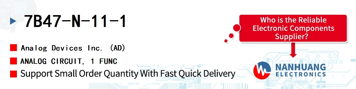 7B47-N-11-1 ADI ANALOG CIRCUIT, 1 FUNC