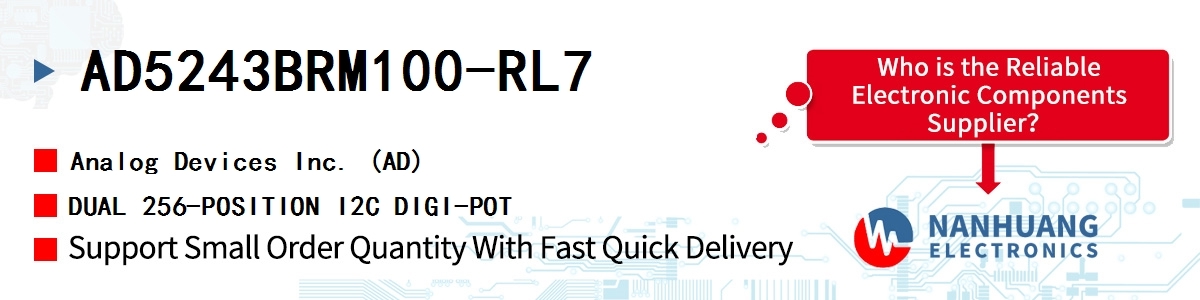 AD5243BRM100-RL7 ADI DUAL 256-POSITION I2C DIGI-POT