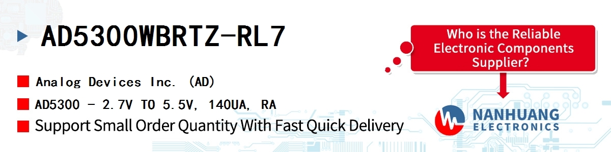 AD5300WBRTZ-RL7 ADI AD5300 - 2.7V TO 5.5V, 140UA, RA