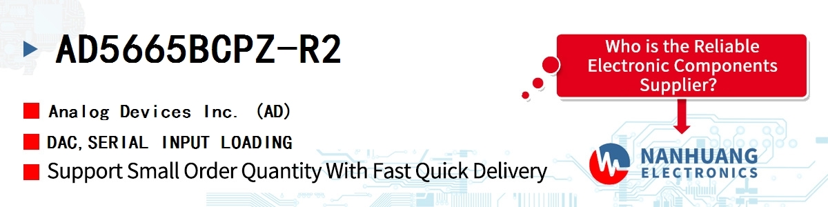 AD5665BCPZ-R2 ADI DAC,SERIAL INPUT LOADING