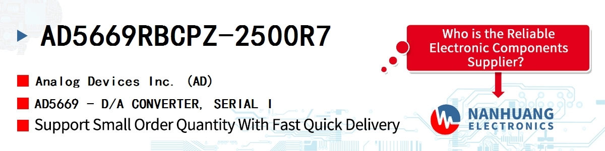 AD5669RBCPZ-2500R7 ADI AD5669 - D/A CONVERTER, SERIAL I