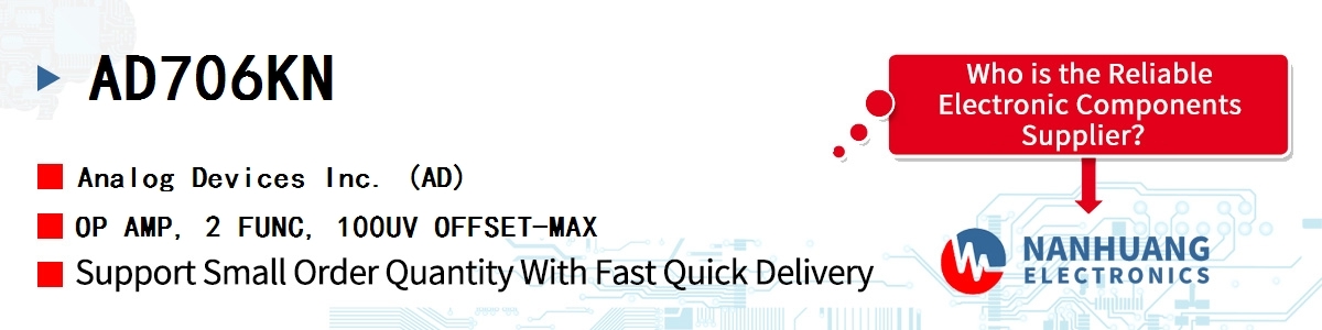 AD706KN ADI OP AMP, 2 FUNC, 100UV OFFSET-MAX