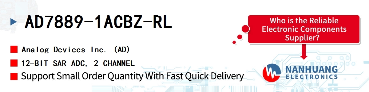 AD7889-1ACBZ-RL ADI 12-BIT SAR ADC, 2 CHANNEL