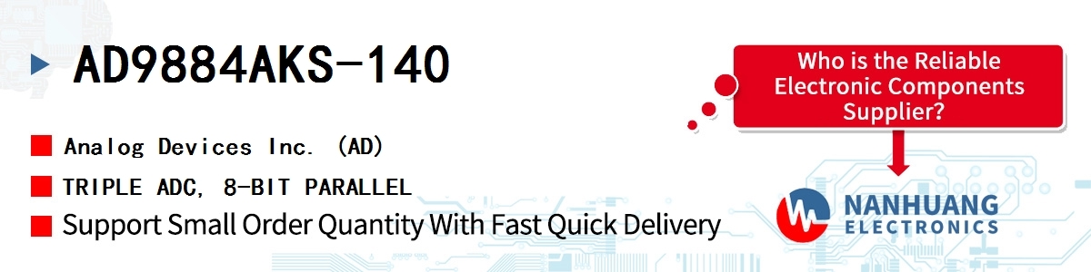 AD9884AKS-140 ADI TRIPLE ADC, 8-BIT PARALLEL