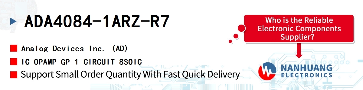 ADA4084-1ARZ-R7 ADI IC OPAMP GP 1 CIRCUIT 8SOIC