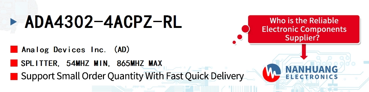 ADA4302-4ACPZ-RL ADI SPLITTER, 54MHZ MIN, 865MHZ MAX