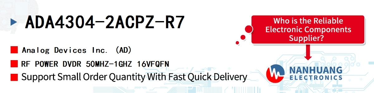 ADA4304-2ACPZ-R7 ADI RF POWER DVDR 50MHZ-1GHZ 16VFQFN