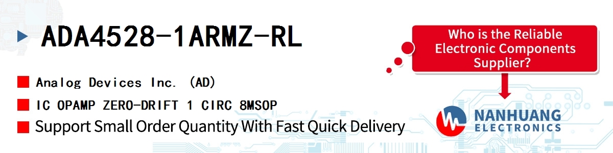 ADA4528-1ARMZ-RL ADI IC OPAMP ZERO-DRIFT 1 CIRC 8MSOP