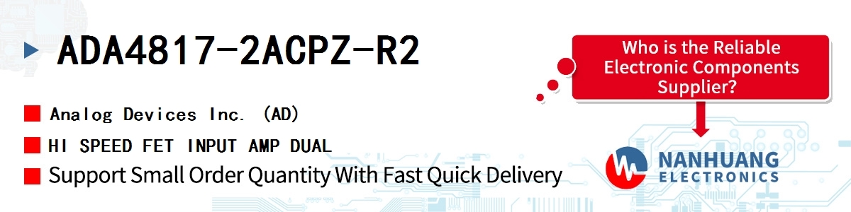 ADA4817-2ACPZ-R2 ADI HI SPEED FET INPUT AMP DUAL