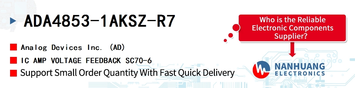 ADA4853-1AKSZ-R7 ADI IC AMP VOLTAGE FEEDBACK SC70-6