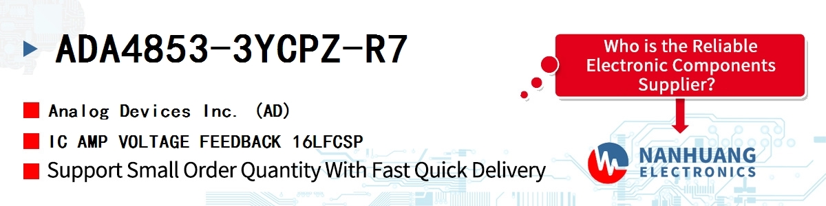 ADA4853-3YCPZ-R7 ADI IC AMP VOLTAGE FEEDBACK 16LFCSP