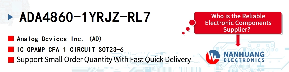 ADA4860-1YRJZ-RL7 ADI IC OPAMP CFA 1 CIRCUIT SOT23-6