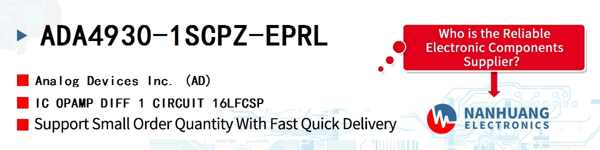 ADA4930-1SCPZ-EPRL ADI IC OPAMP DIFF 1 CIRCUIT 16LFCSP