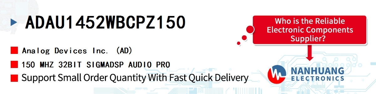 ADAU1452WBCPZ150 ADI 150 MHZ 32BIT SIGMADSP AUDIO PRO