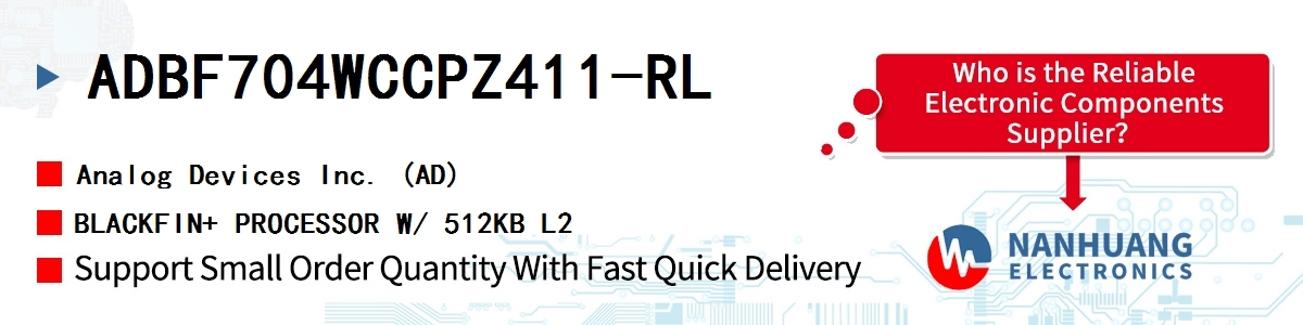 ADBF704WCCPZ411-RL ADI BLACKFIN+ PROCESSOR W/ 512KB L2