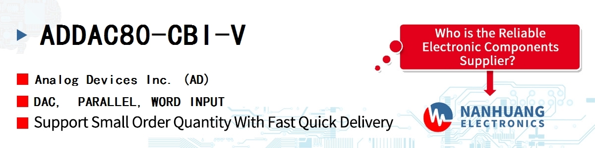 ADDAC80-CBI-V ADI DAC,  PARALLEL, WORD INPUT