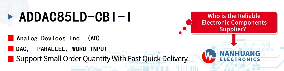 ADDAC85LD-CBI-I ADI DAC,  PARALLEL, WORD INPUT