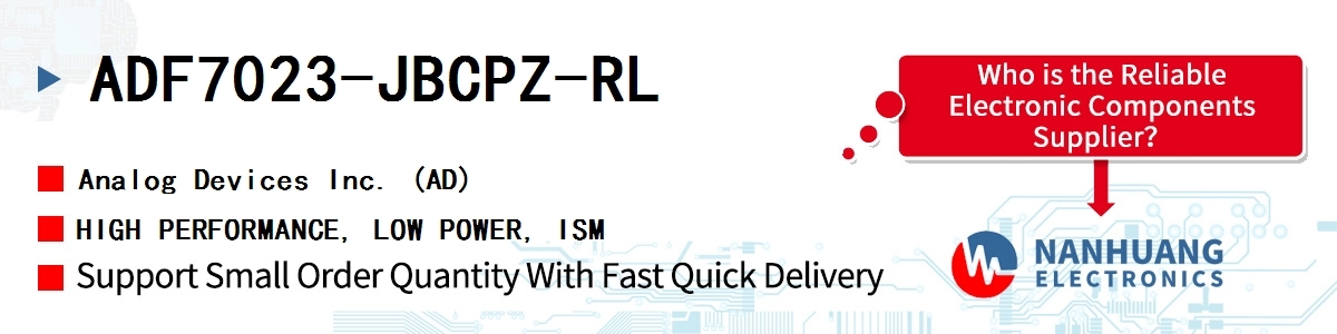 ADF7023-JBCPZ-RL ADI HIGH PERFORMANCE, LOW POWER, ISM