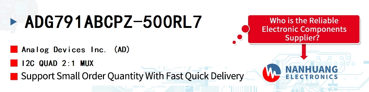 ADG791ABCPZ-500RL7 ADI I2C QUAD 2:1 MUX