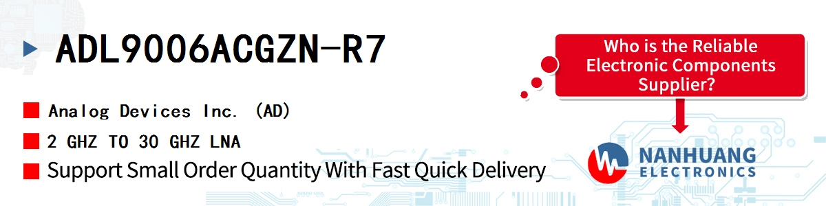 ADL9006ACGZN-R7 ADI 2 GHZ TO 30 GHZ LNA