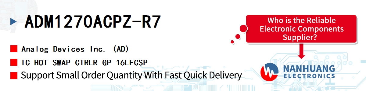 ADM1270ACPZ-R7 ADI IC HOT SWAP CTRLR GP 16LFCSP