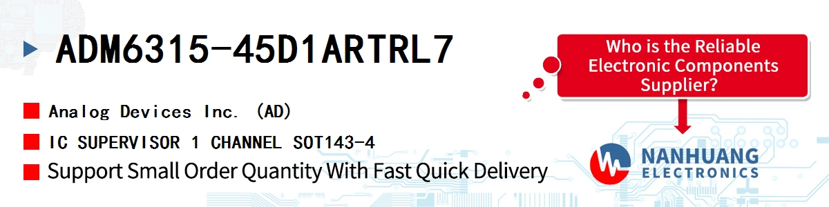 ADM6315-45D1ARTRL7 ADI IC SUPERVISOR 1 CHANNEL SOT143-4