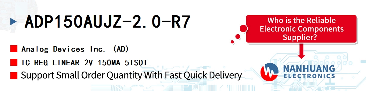 ADP150AUJZ-2.0-R7 ADI IC REG LINEAR 2V 150MA 5TSOT