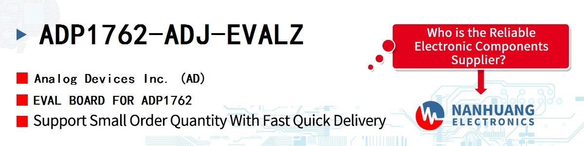 ADP1762-ADJ-EVALZ ADI EVAL BOARD FOR ADP1762