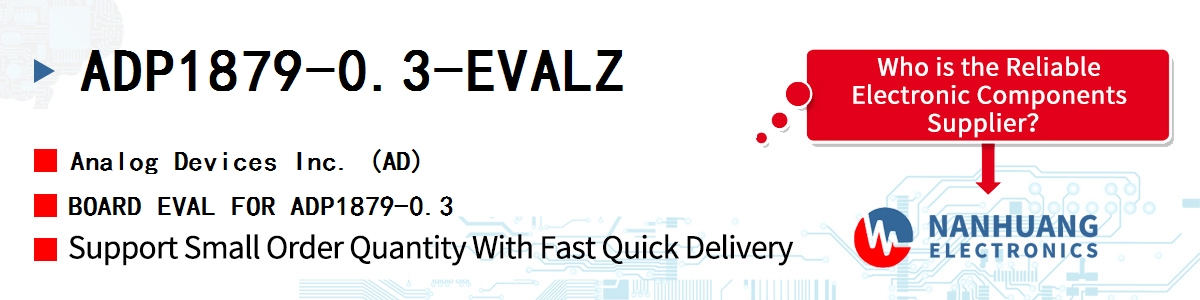 ADP1879-0.3-EVALZ ADI BOARD EVAL FOR ADP1879-0.3