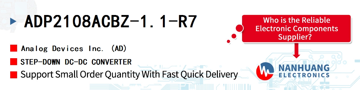 ADP2108ACBZ-1.1-R7 ADI STEP-DOWN DC-DC CONVERTER