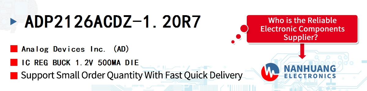 ADP2126ACDZ-1.20R7 ADI IC REG BUCK 1.2V 500MA DIE