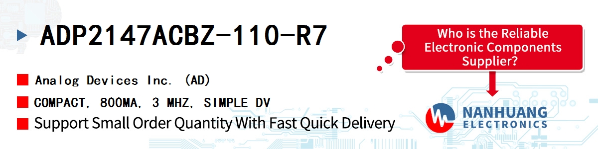 ADP2147ACBZ-110-R7 ADI COMPACT, 800MA, 3 MHZ, SIMPLE DV