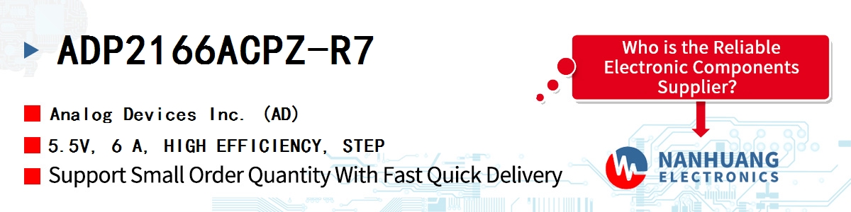 ADP2166ACPZ-R7 ADI 5.5V, 6 A, HIGH EFFICIENCY, STEP