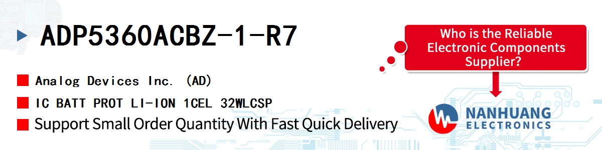 ADP5360ACBZ-1-R7 ADI IC BATT PROT LI-ION 1CEL 32WLCSP