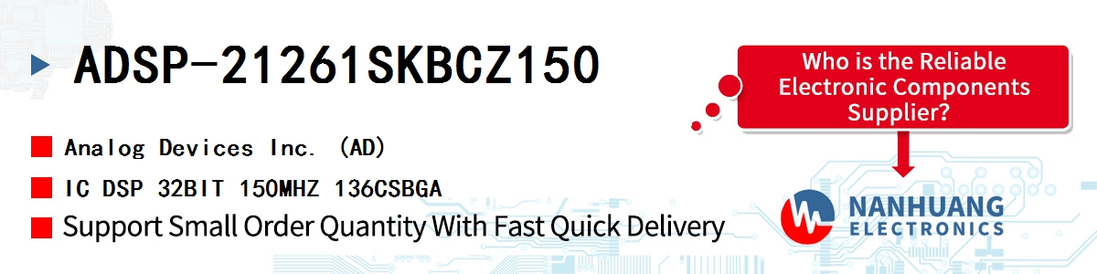 ADSP-21261SKBCZ150 ADI IC DSP 32BIT 150MHZ 136CSBGA