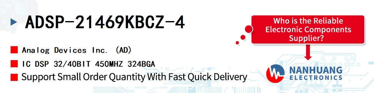 ADSP-21469KBCZ-4 ADI IC DSP 32/40BIT 450MHZ 324BGA