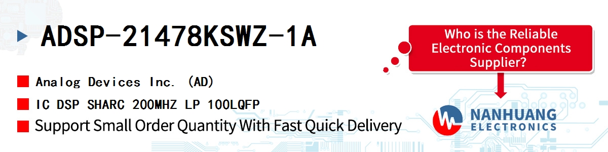 ADSP-21478KSWZ-1A ADI IC DSP SHARC 200MHZ LP 100LQFP