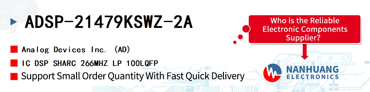 ADSP-21479KSWZ-2A ADI IC DSP SHARC 266MHZ LP 100LQFP