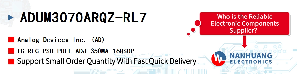 ADUM3070ARQZ-RL7 ADI IC REG PSH-PULL ADJ 350MA 16QSOP