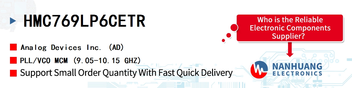 HMC769LP6CETR ADI PLL/VCO MCM (9.05-10.15 GHZ)