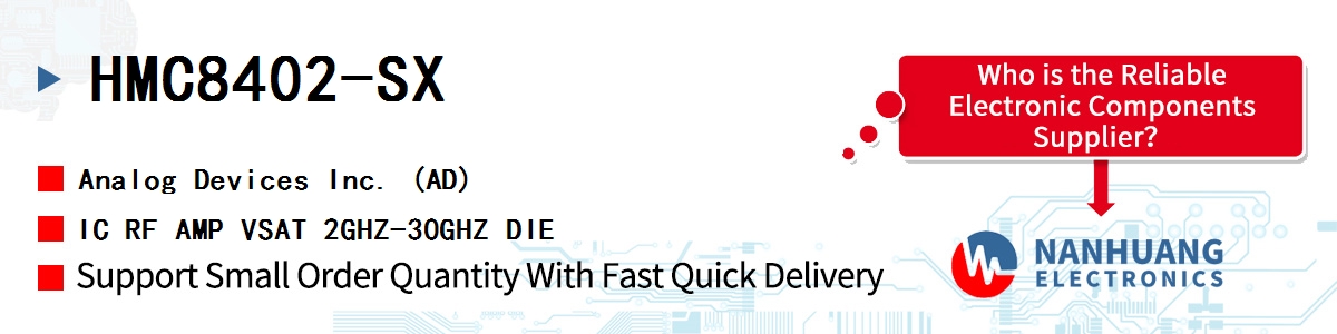 HMC8402-SX ADI IC RF AMP VSAT 2GHZ-30GHZ DIE