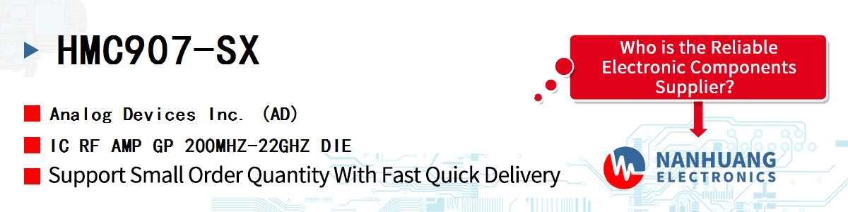 HMC907-SX ADI IC RF AMP GP 200MHZ-22GHZ DIE