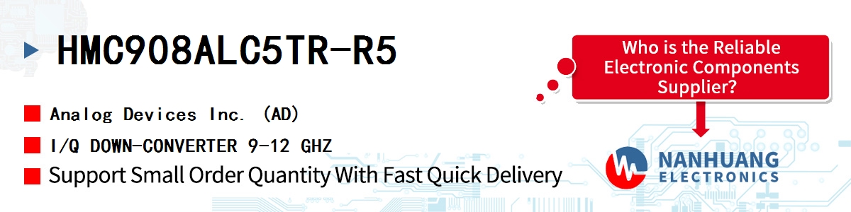 HMC908ALC5TR-R5 ADI I/Q DOWN-CONVERTER 9-12 GHZ