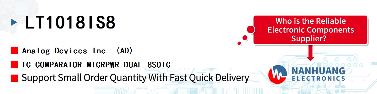 LT1018IS8 ADI IC COMPARATOR MICRPWR DUAL 8SOIC
