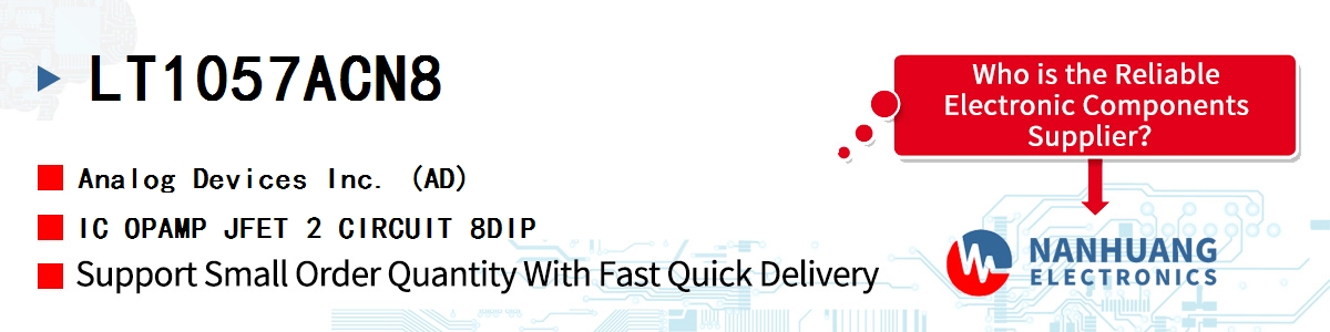 LT1057ACN8 ADI IC OPAMP JFET 2 CIRCUIT 8DIP