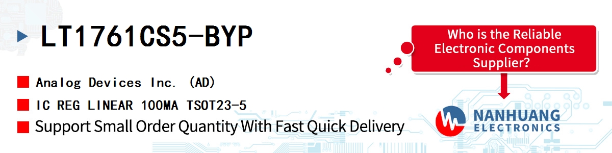 LT1761CS5-BYP ADI IC REG LINEAR 100MA TSOT23-5