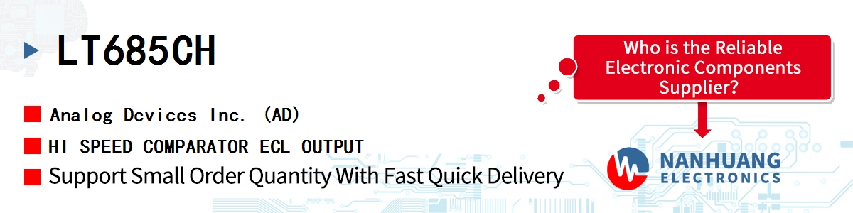 LT685CH ADI HI SPEED COMPARATOR ECL OUTPUT