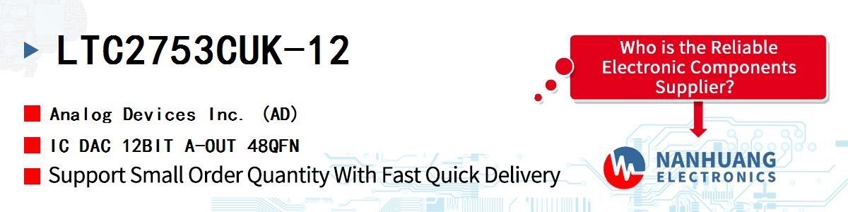 LTC2753CUK-12 ADI IC DAC 12BIT A-OUT 48QFN